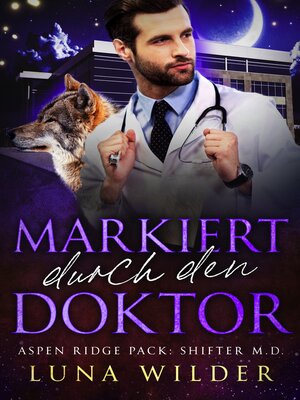cover image of Markiert durch den Doktor